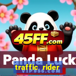 traffic rider dinheiro infinito